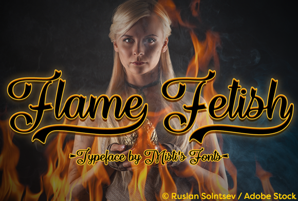 Flame Fetish Font: Adding Fire to Campaign Visuals