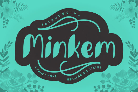Minkem: A Designer’s Take on This Script Amp Font